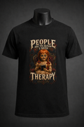People Are the Reason I Need Therapy T-Shirt